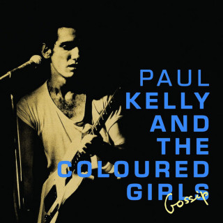 Paul Kelly And The Coloured Girls - Gossip album cover