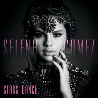 Selena Gomez - Stars Dance album cover