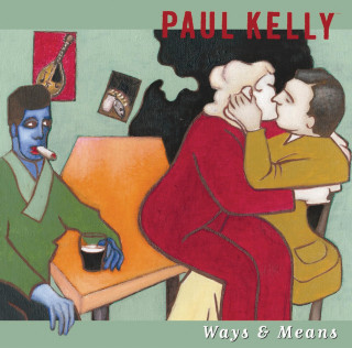 Paul Kelly - Ways & Means album cover