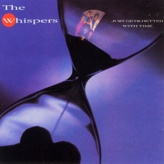 The Whispers - Just Gets Better With Time album cover
