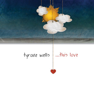 Tyrone Wells - This Love album cover