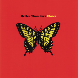 Better Than Ezra - Closer album cover