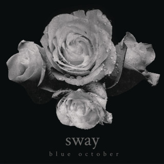 Blue October - Sway album cover