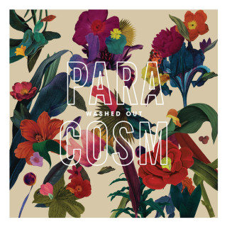 Washed Out - Paracosm album cover