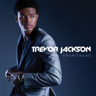 Trevor Jackson - #NewThang EP cover