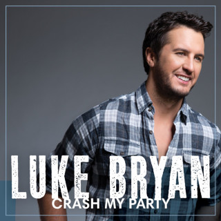 Luke Bryan - Crash My Party album cover
