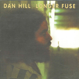 Dan Hill - Longer Fuse album cover