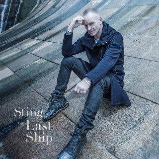 Sting - The Last Ship album cover