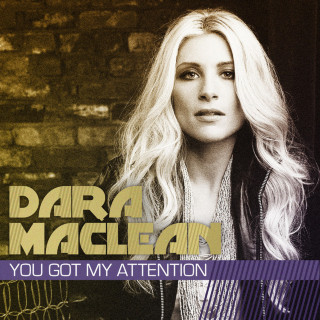 Dara Maclean - You Got My Attention album cover