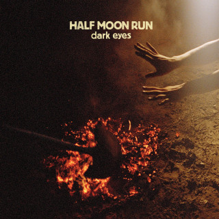 Half Moon Run - Dark Eyes album cover