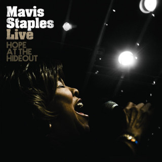 Mavis Staples - Live: Hope At The Hideout live album cover