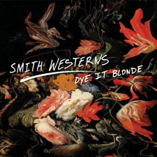 Smith Westerns - Dye It Blonde album cover