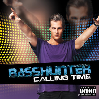 Basshunter - Calling Time album cover