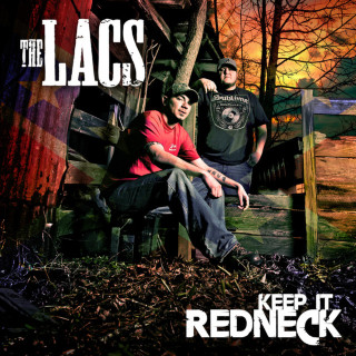The Lacs - Keep It Redneck album cover