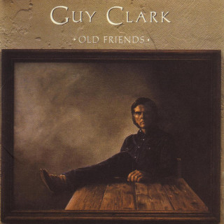 Guy Clark - Old Friends album cover
