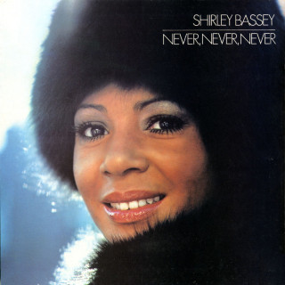 Shirley Bassey - Never Never Never album cover