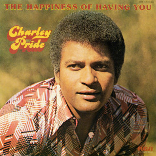 Charley Pride - The Happiness Of Having You album cover