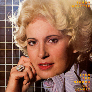Tammy Wynette - Even The Strong Get Lonely album cover