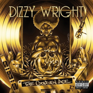 Dizzy Wright - The Golden Age mixtape cover