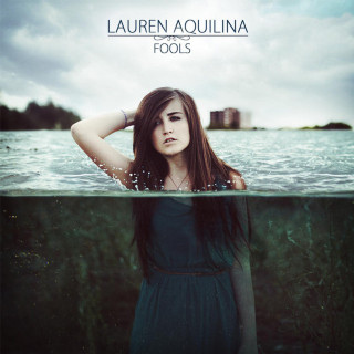 Lauren Aquilina - Fools EP cover