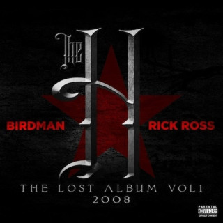Birdman - The H: The Lost Album Vol. 1 mixtape cover