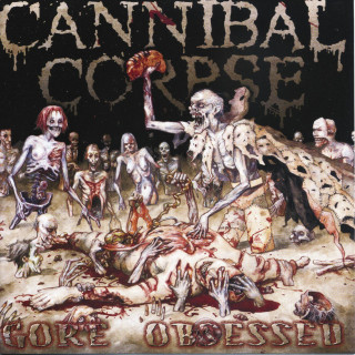 Cannibal Corpse - Gore Obsessed album cover