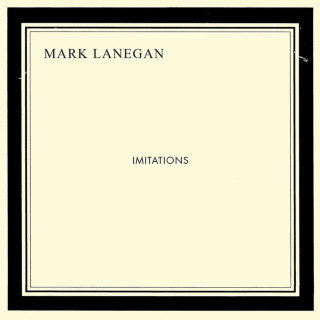Mark Lanegan - Imitations album cover