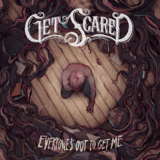 Get Scared - Everyone's Out To Get Me album cover