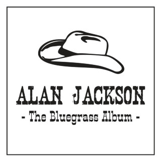Alan Jackson - The Bluegrass Album album cover