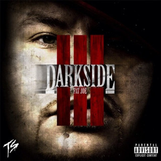 Fat Joe - Darkside III mixtape cover
