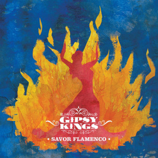 Gipsy Kings - Savor Flamenco album cover