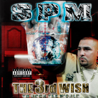 South Park Mexican - The 3rd Wish To Rock The World album cover