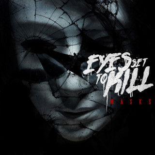 Eyes Set To Kill - Masks album cover