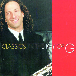 Kenny G - Classics In The Key Of G album cover