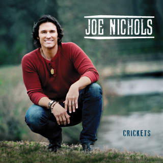 Joe Nichols - Crickets album cover