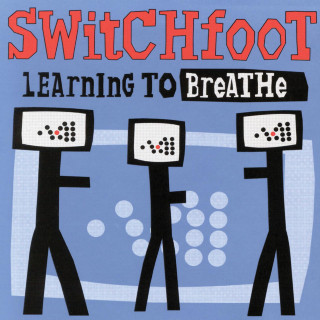 Switchfoot - Learning To Breathe album cover