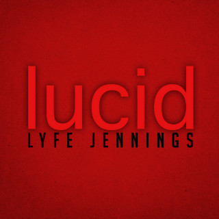 Lyfe Jennings - Lucid album cover