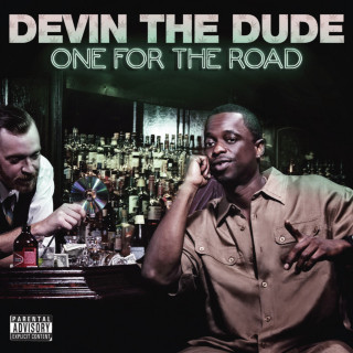 Devin The Dude - One For The Road album cover