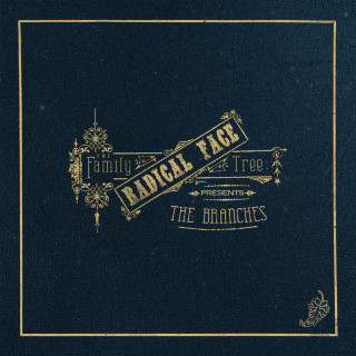 Radical Face - The Family Tree: The Branches album cover
