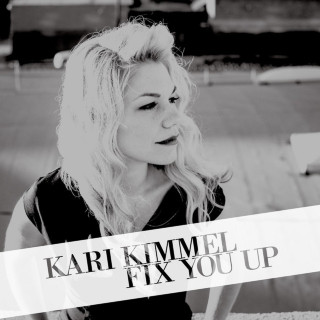 Kari Kimmel - Fix You Up EP cover