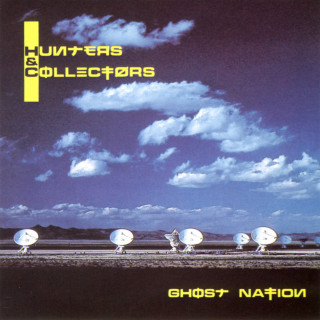 Hunters & Collectors - Ghost Nation album cover