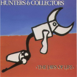 Hunters & Collectors - The Jaws Of Life album cover