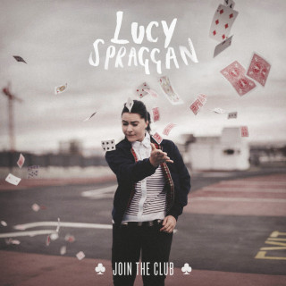 Lucy Spraggan - Join The Club album cover