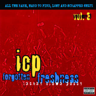Insane Clown Posse - Forgotten Freshness Vol. 3 compilation cover
