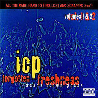 Insane Clown Posse - Forgotten Freshness Vol. 1 & 2 compilation cover