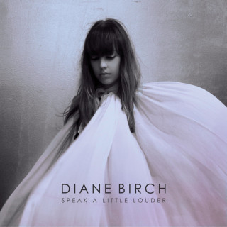 Diane Birch - Speak A Little Louder album cover