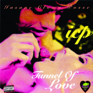 Insane Clown Posse - Tunnel Of Love EP cover