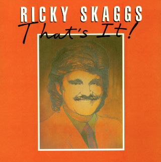 Ricky Skaggs - That's It album cover