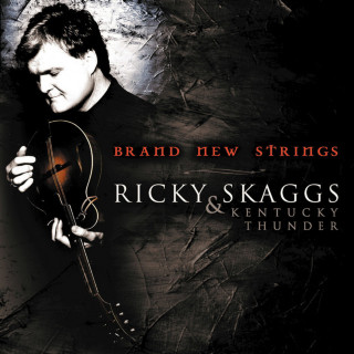 Ricky Skaggs - Brand New Strings album cover