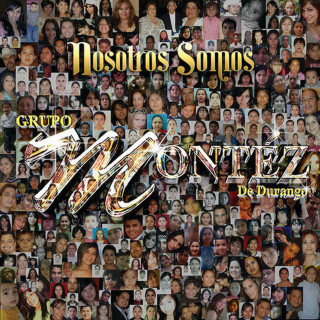 Montez De Durango - Nosotros Somos album cover